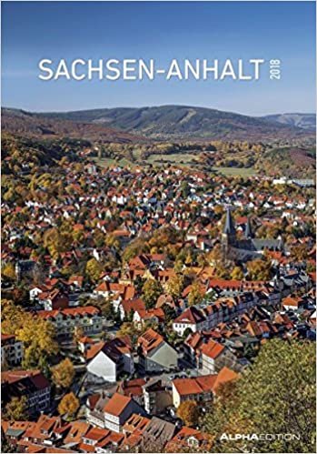 Sachsen-Anhalt 2018 - Bildkalender (24 x 34) - Landschaftskalender indir