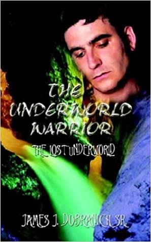 The Underworld Warrior: The Lost Underworld