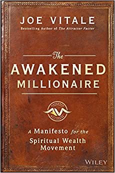 The Awakened Millionaire: A Manifesto for the Spiritual Wealth Movement indir