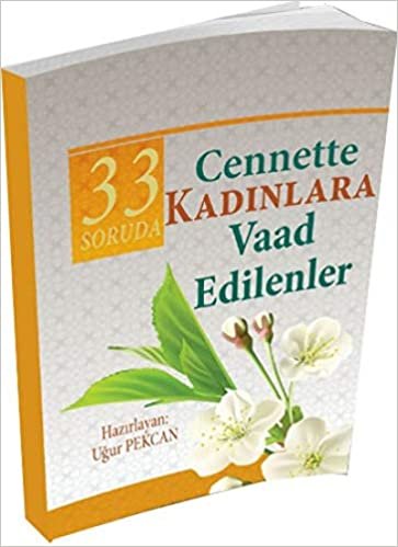 33 Soruda Kadınlara Vaad Edilenler