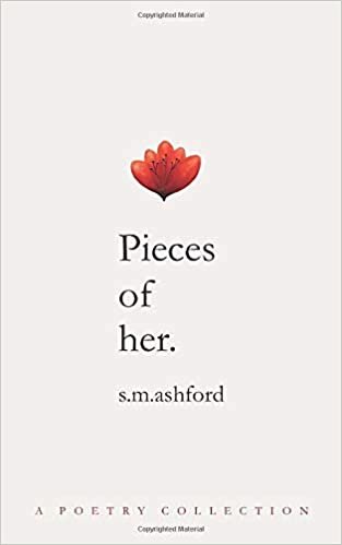 Pieces of Her: A Poetry Collection