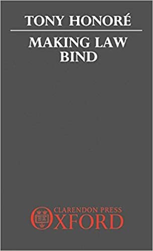 Making Law Bind: Essays Legal and Philosophical