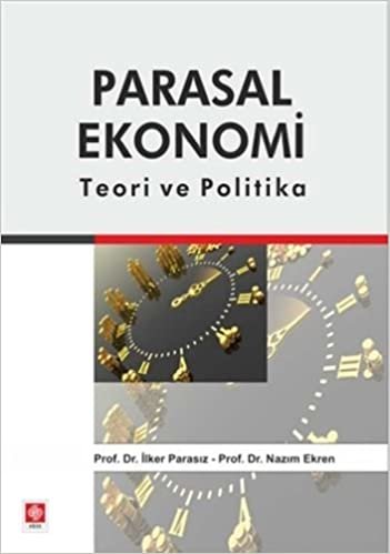 Parasal Ekonomi: Teori ve Politika