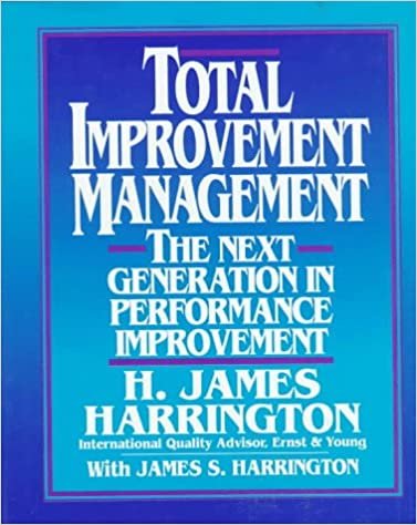 Total Improvement Management: The Next Generation in Performance Improvement indir