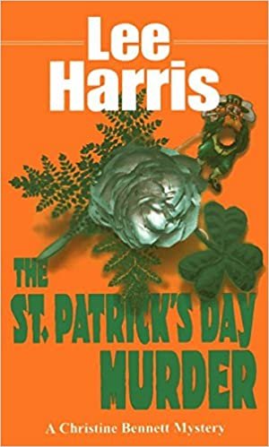 St. Patrick's Day Murder (The Christine Bennett Mysteries, Band 4)