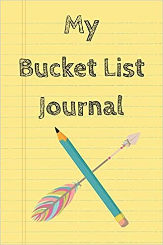 My Bucket List Journal: Travel And Happiness Tracker Notebook