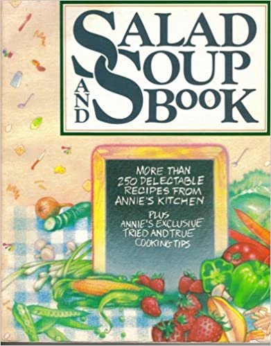 Annie Lerman's New Salad and Soup Book