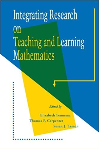 Integrating Research on Teaching and Learning Mathematics: Reform in Mathematics Education (SUNY Series, Reform in Mathematics Education)