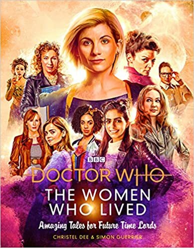 Doctor Who: The Women Who Lived: Amazing Tales for Future Time Lords indir