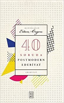 40 Soruda Postmodern Edebiyat indir
