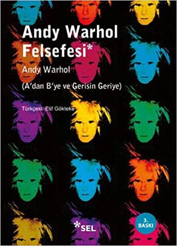 Andy Warhol Felsefesi (A'dan B'ye ve Gerisin Geriye) indir