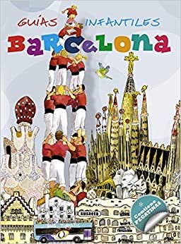 Barcelona (Guias infantiles) (Guías infantiles / Children Guides)