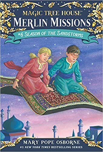 Magic Tree House Merlin Mission #6: Season of the Sandstorms (Merlin Missions (Paperback))
