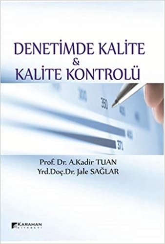 Denetimde Kalite ve Kalite Kontrolü