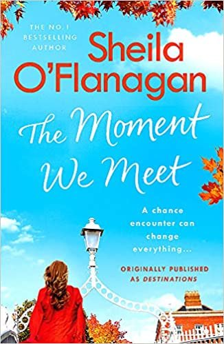 The Moment We Meet: Stories of love, hope and chance encounters by the No. 1 bestselling author