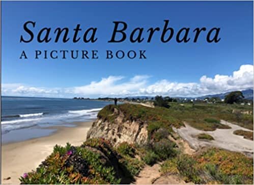 Santa Barbara: A Picture Book