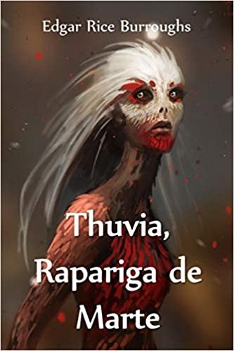 Thuvia, Rapariga de Marte: Thuvia, Maid of Mars, Galician edition