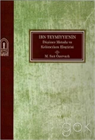İbn Teymiyye'nin Düşünce Metodolojisi ve Kelamcılara Eleştirisi indir