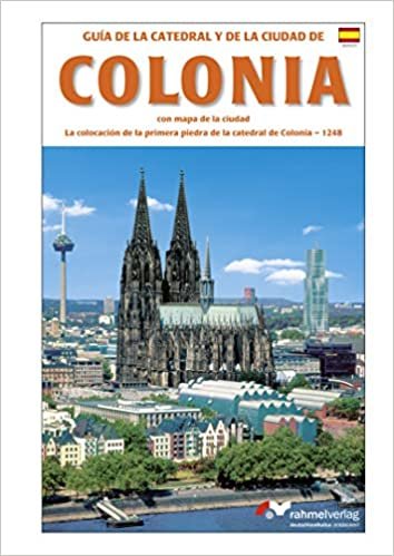 Guia de la Catedral y de la Ciudad de Colonia