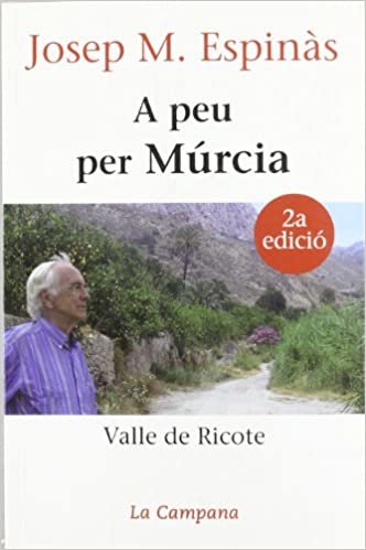 A peu per Múrcia : Valle de Ricote