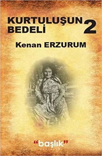 Kurtuluşun Bedeli 2 indir