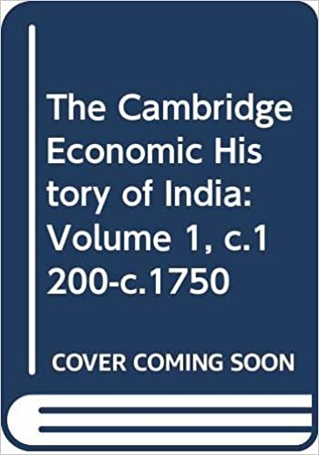 The Cambridge Economic History of India: Volume 1, c.1200-c.1750: 001 indir