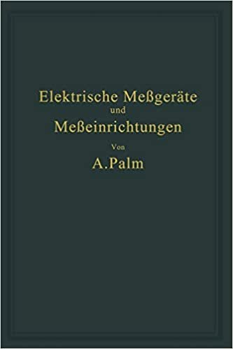 Elektrische Meßgeräte und Meßeinrichtungen