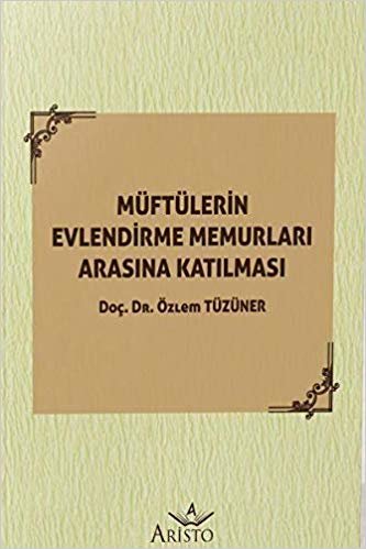 Müftülerin Evlendirme Memurları Arasına Katılması