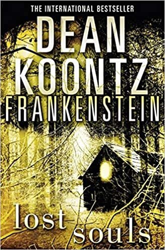 Lost Souls (Dean Koontz’s Frankenstein, Book 4)