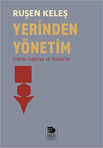 Yerinden Yönetim: Fransa İspanya ve İtalya'da