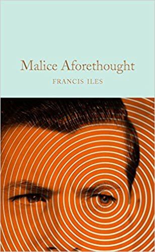 Malice Aforethought (Macmillan Collector's Library)