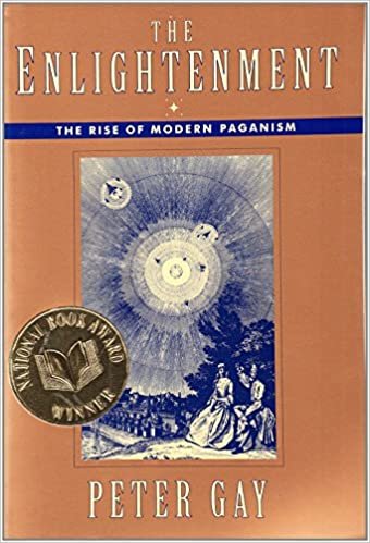The Enlightenment Vol 1: The Rise of Modern Paganism: The Rise of Modern Paganism v. 1