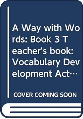 A Way With Words, Book 3 Teacher's Book: Vocabulary Development Activities for Learners of English: Vocabulary Development Activities for Learners of English Bk.3 indir