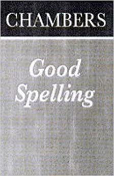 Chambers Pocket Guide to Good Spelling (Hors Collection) indir