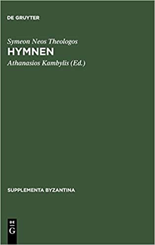 Hymnen: Einleitung und kritischer Text (Supplementa Byzantina, Band 3)