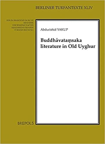 The Buddhāvataṃsaka Literature in Old Uyghur (Berliner Turfantexte)