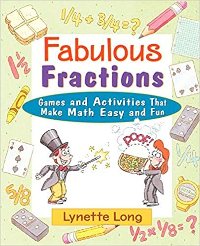 Fabulous Fractions: Games and Activities That Make Math Easy and Fun (Magical Math)