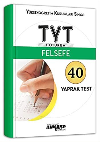 Ankara TYT 1. Oturum Felsefe Yaprak Test