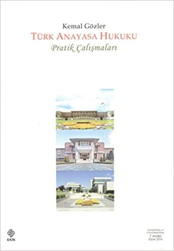 Türk Anayasa Hukuku: Pratik Çalışmaları indir