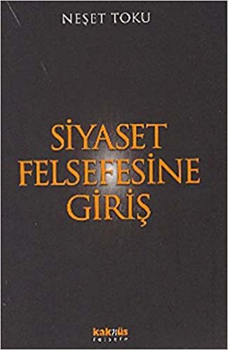 SİYASET FELSEFESİNE GİRİŞ