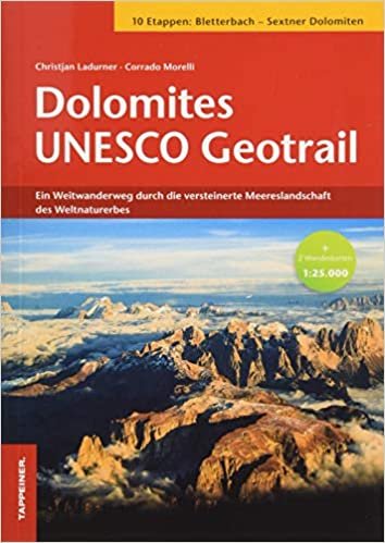 Dolomites Unesco Geotrail: Ein Weitwanderweg durch die versteinerte Meereslandschaft des Weltnaturerbes / + 2 Wanderkarten 1:25.000 / 10Etappen: Bletterbach-Sextner Dolomiten indir