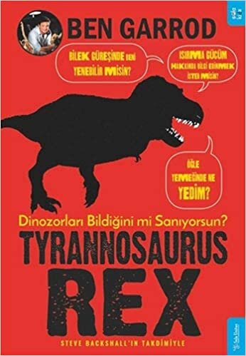 Tyrannosaurus Rex - Dinozorları Bildiğini mi Sanıyorsun