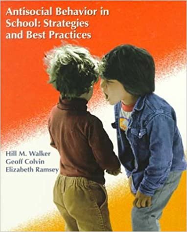Antisocial Behavior in School: Strategies and Best Practices (Special Education)