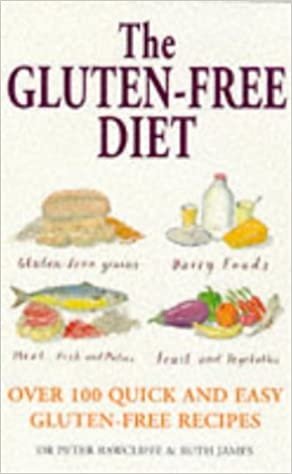 Gluten Free Diet Book: Over 100 Quick and Easy Gluten-Free Recipes