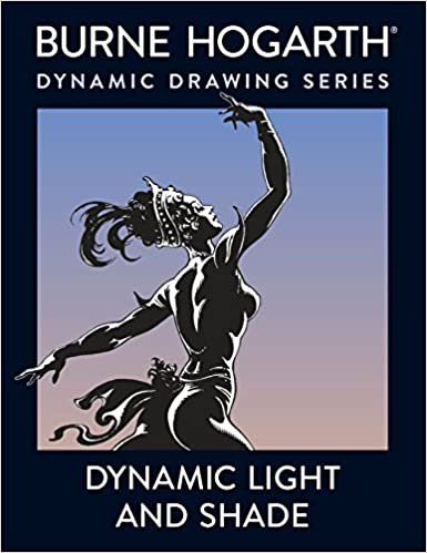 Dynamic Light and Shade: How to Render and Invent Light and Shade - The Key to Three-dimensional Form in Drawing and Painting (Practical Art Books)