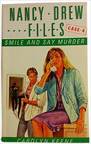 Smile and Say Murder (Nancy Drew Files S.)