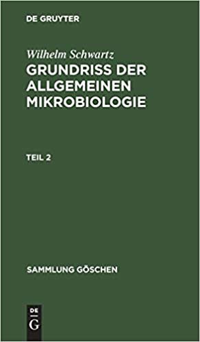 Sammlung Göschen Grundriß der Allgemeinen Mikrobiologie (Sammlung Goeschen)