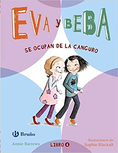 Eva y beba se ocupan de la canguro/ Ivy and Bean Take Care of The Babysitter (Eva Y Beba / Ivy and Bean)