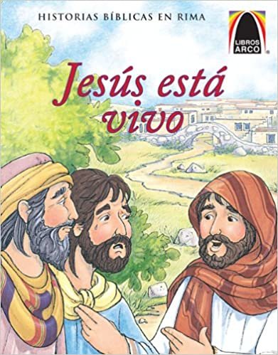 Jesus Esta Vivo = Jesus Is Alive (Historias Biblicas En Rima)