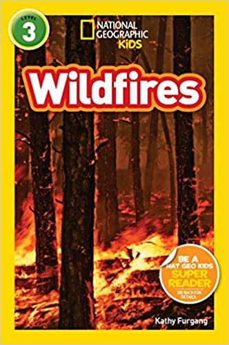 Wildfires (National Geographic Readers: Level 3)